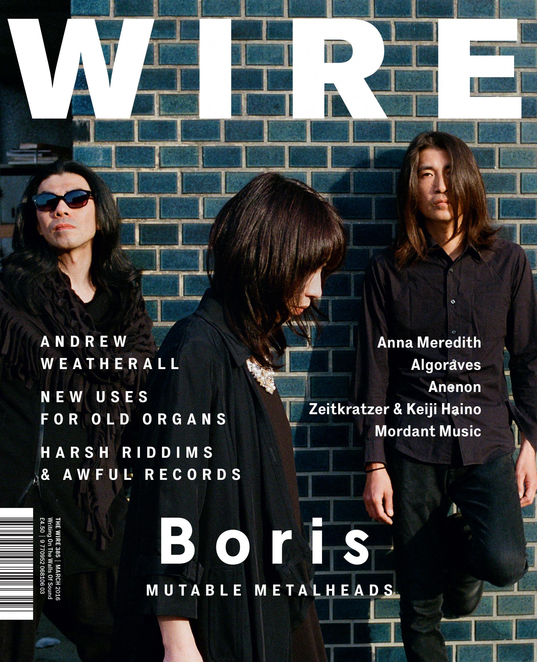 The Wire Issue 385 - March 2016