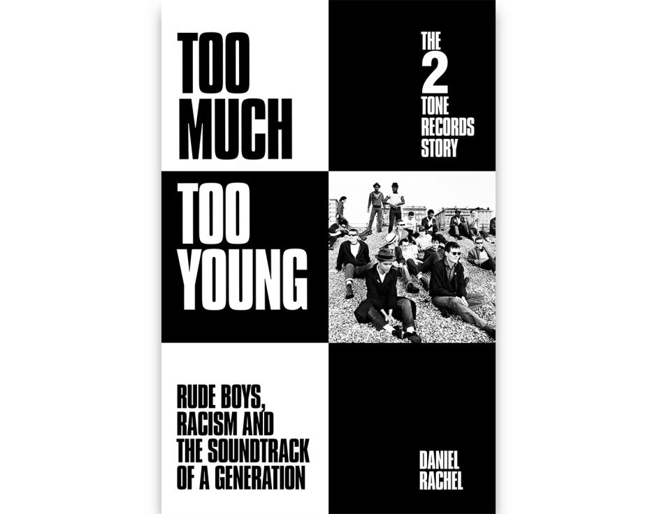 Front cover of Daniel Rachel's Too Much Too Young